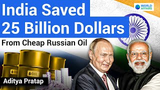 India Saved 25 Billion Dollars from Russian Oil - Thank You RUSSIA | World Affairs