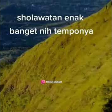 Sholawat Ahmad Ya Habibi pemandangan |Story WA|