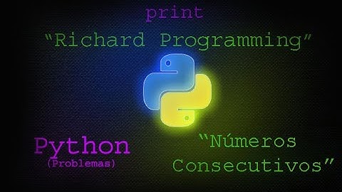 Python Problemas:" Números Consecutivos"
