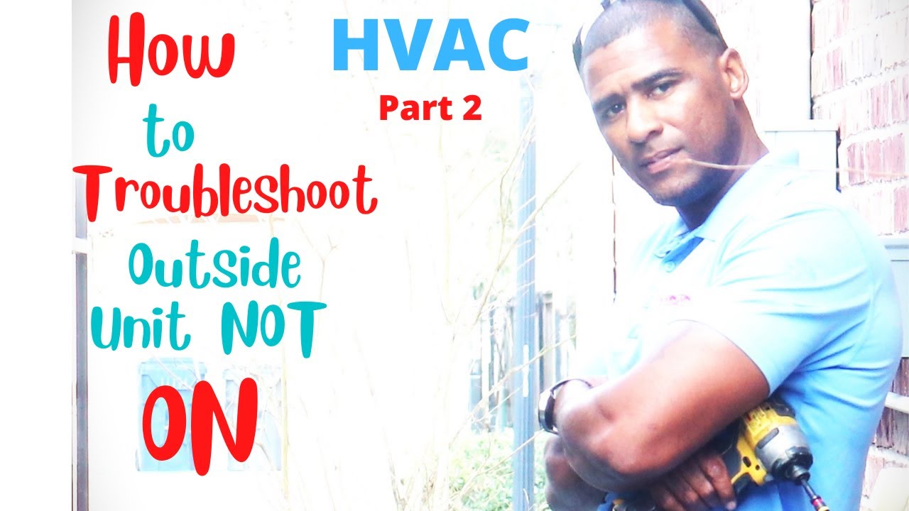 "AC Unit Won't Turn On? Explore Advanced Troubleshooting Tricks PART