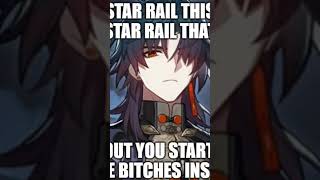 star rail this star rail that #honkaistarrail #voiceover #meme #blade