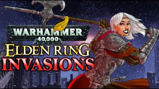 Elden Ring PvP | Warhammer 40k Battle Sister Invasions 2