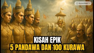 KISAH 5 PANDAWA DAN 100 KURAWA