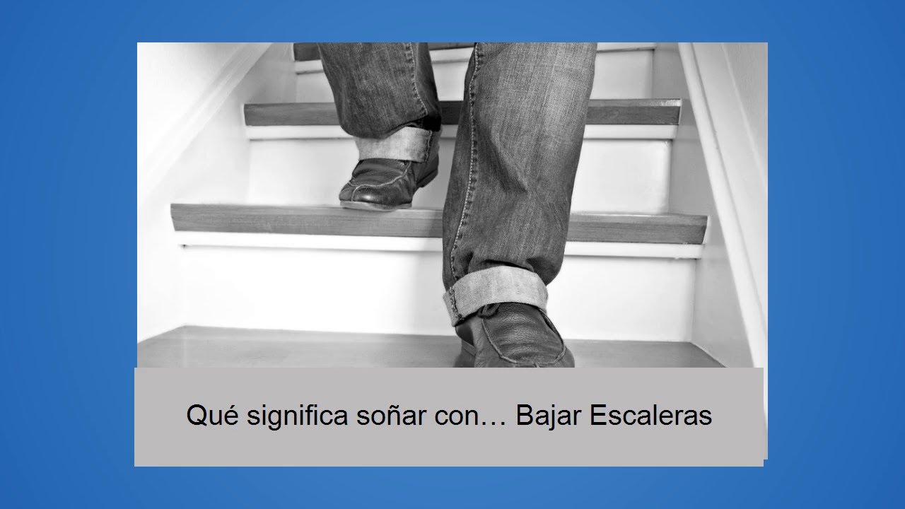 Qué significa soñar con… Bajar Escaleras YouTube