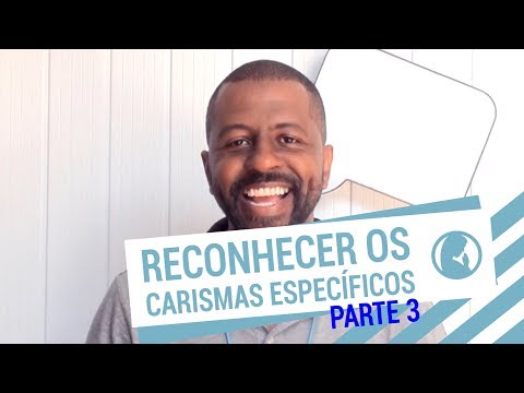 É SÓ ALEGRIA // RECONHECER OS CARISMAS ESPECÍFICOS #6 - PARTE 3 // Eduardo Badu É SÓ ALEGRIA // RECONHECER OS CARISMAS ESPECÍFICOS #6 - PARTE 3 // Eduardo Badu