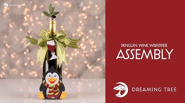 SVG File - Penguin Wine Wrapper - Assembly Tutorial (For Cricut, Silhouette, and ScanNCut)