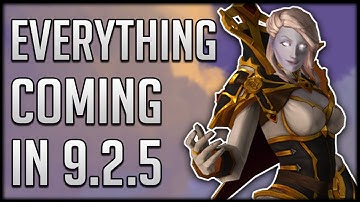 Everything Coming In Patch 9.2.5 (And Some Things That Aren’t) | WoW Shadowlands