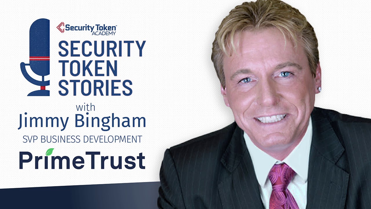 Jimmy Bingham Prime Trust (Episode 10) "Tokenizing Real Estate