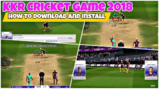 KkR Cricket Game 2018 Gameplay Review || How Download Game || Best Graphic Android Cricket Game screenshot 2