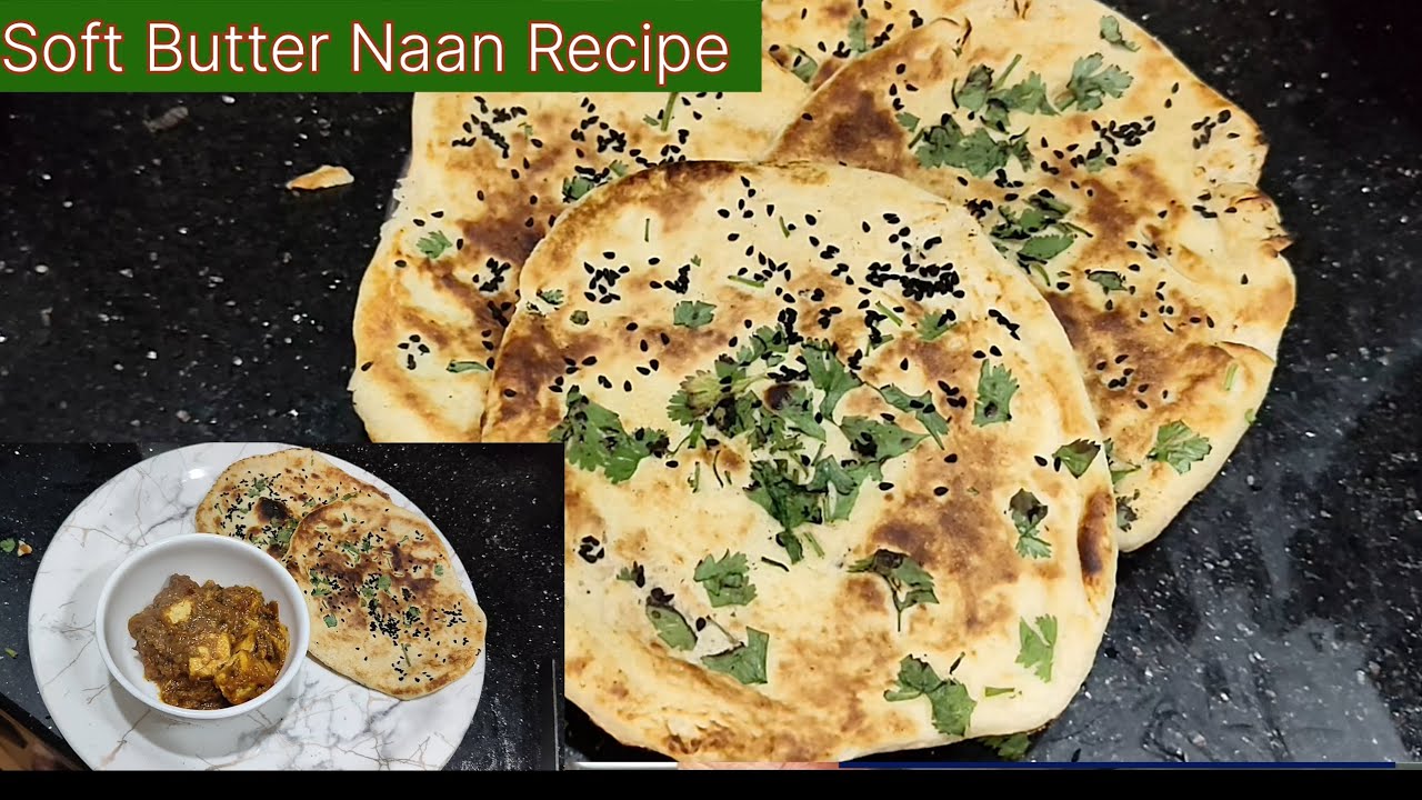 Soft Butter Naan Recipe | Dhaba Style Naan Without Tandoor | Easy Naan at Home