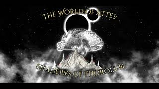 [Shadows of Thorolun]: Episode 0, Familiar Faces
