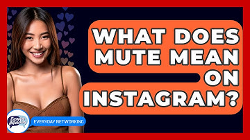 What Does Mute Mean On Instagram? - Everyday-Networking