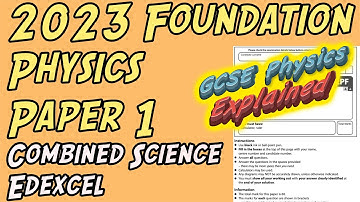2023 Physics Foundation Paper 1 ANSWERS Combined Science Edexcel GCSE (9-1)