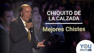 Mejores Chistes de Chiquito de la Calzada