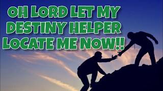 OH LORD LET MY DESTINY HELPERS LOCATE ME!!!!! DESTROY EVERY POWER AGAINST MY DESTINY
