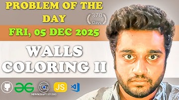 Walls Coloring II solved in JS | GfG | POTD | Streak 370 | Fri, 05 Dec 2025