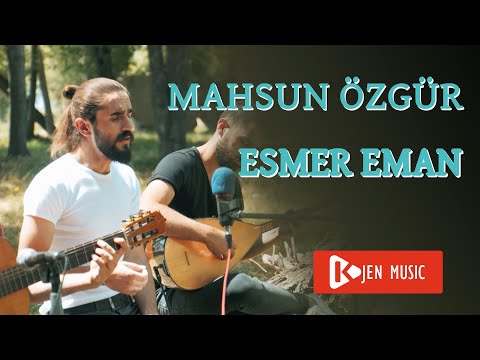 Esmer Eman - Mahsun Özgür