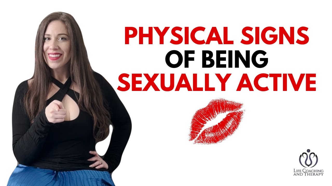 Сексотерапевт объясняет физические признаки сексуальной активности