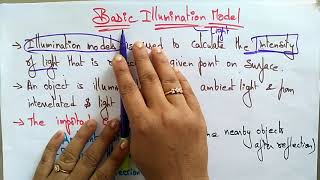Illumination Model in Computer Graphics | CG | Lec-47 | Bhanu Priya