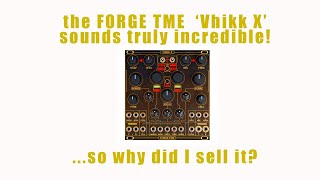 The incredible  'Vhikk X '   ......the reasons I sold it