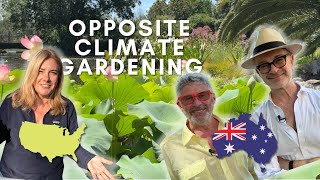 Gardening at opposite ends of the world  Climate opportunities & challenges