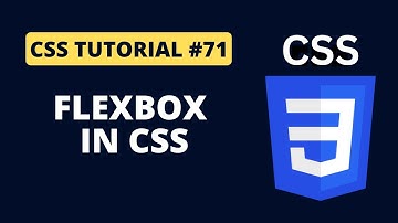 CSS Tutorial #71 - Flexbox in CSS | Programming For Beginners