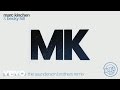 MK & Becky Hill - Piece of Me (The Saunderson Brothers Remix) [Audio]