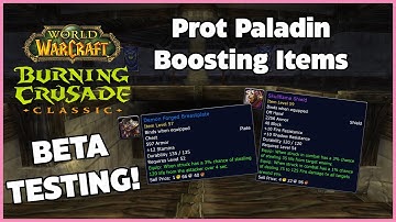 TBC BETA Skullflame Shield STILL GOOD! & Demonforged Breastplate Test Prot Paladin Boosting Items!