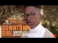 Quinton l  downtown girl ft geeray  daglow sa official music