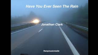 Video thumbnail of "Have You Ever Seen The Rain"