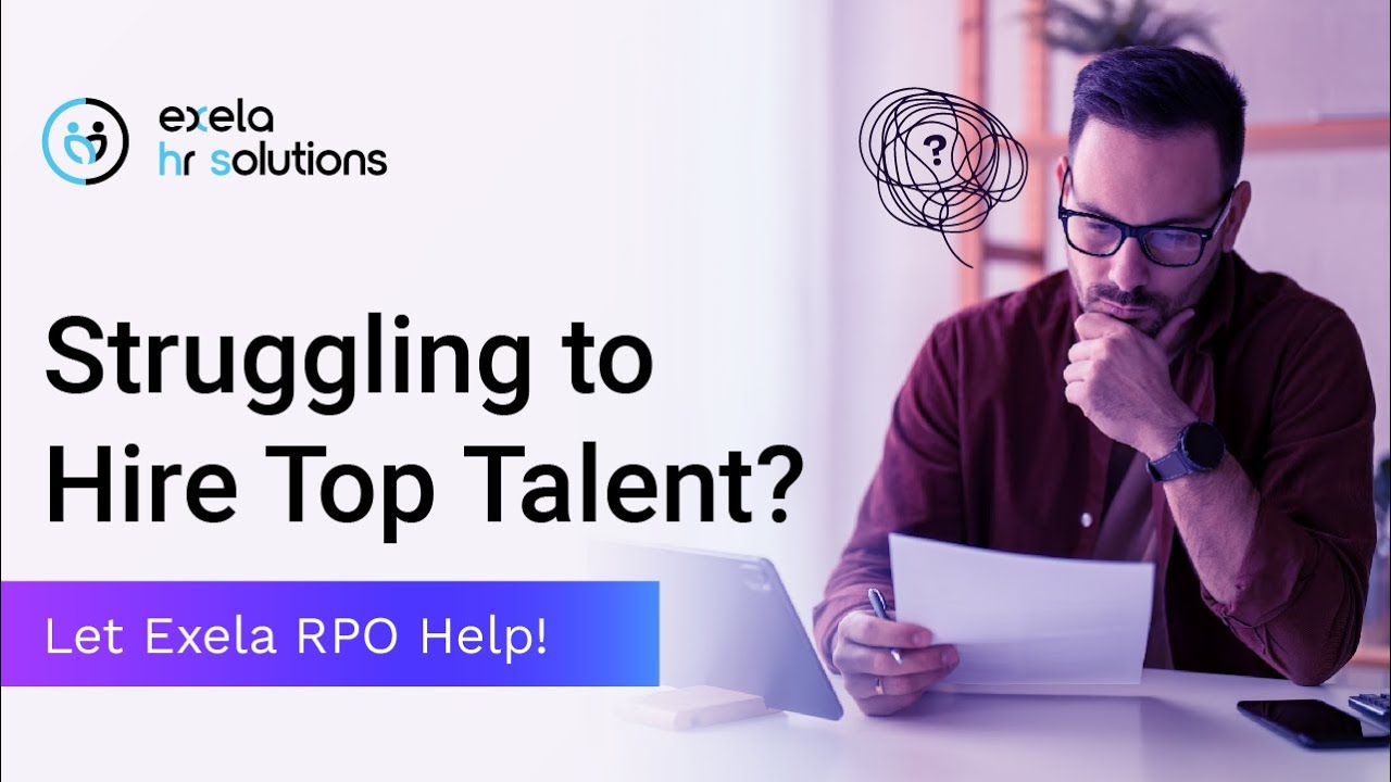 Struggling to Hire Top Talent? Discover How Exela RPO Can Transform Your Recruitment!