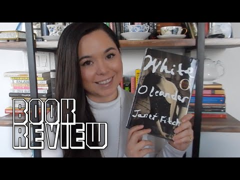 Book Review: White Oleander by Janet Fitch