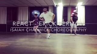 Isaiah Chadwick | React - Erick Sermon