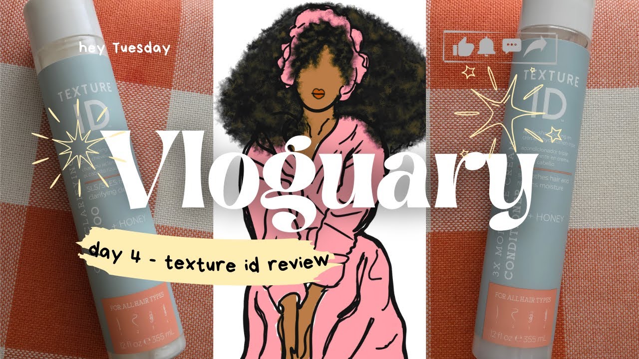 Texture ID Review *not sponsored* -- Vloguary Day 4