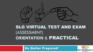 ORIENTATION : SLG VIRTUAL TEST AND EXAM ASSESSMENT WITH EASE