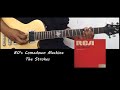 80&#39;s Comedown Machine - The Strokes (Guitar cover + Tab) -- Guitar B.