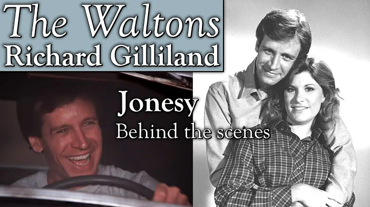 The Waltons - Richard Gilliland  - behind the scen...