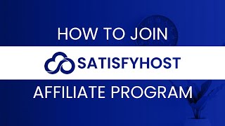 SatisfyHost Affiliate Program (How To Join & Commission/Payment Details)