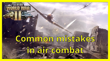 Call of War 2.0 | Common mistakes in air combat
