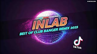 Download Lagu BEST OF CLUB BANGER REMIX 2025 - INLAB ( DJ MICHAEL JOHN ) MP3