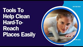 Tools To Help Clean Hard-To-Reach Places Easily | End Of Lease Cleaners Melbourne