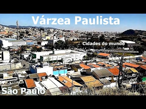 VÁRZEA PAULISTA - SP, CONHEÇA VÁRZEA SÃO PAULO, (OS DADOS DO MUNICÍPIO 2021)
