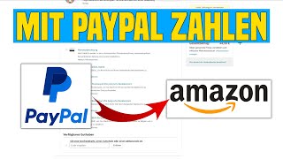 Bei Amazon mit PayPal bezahlen? Diese Möglichkeit gibt es!