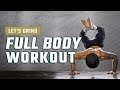 Lets Grind 🔥⚔️  Full Body Workout