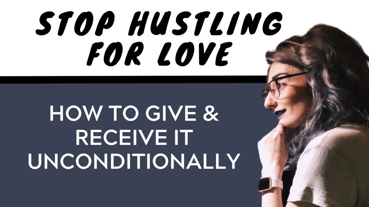 Why You Feel Unloved: Breaking Free from Conditional Love