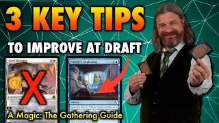 3 Key Tips To Improve Your Magic: The Gathering Draft Game