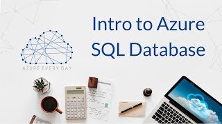 Intro to Azure SQL Database Wealth