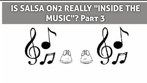 Is Salsa "On2" really like dancing "inside the music"?  Part 3