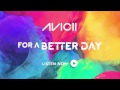 Avicii - Pure Grinding For A Better Day