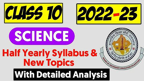 RBSE Class 10th Science Syllabus 2023 | Class 10th Science Half Yearly Syllabus 2022